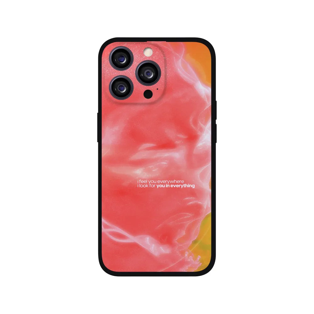 I Feel You Everywhere Phone Case