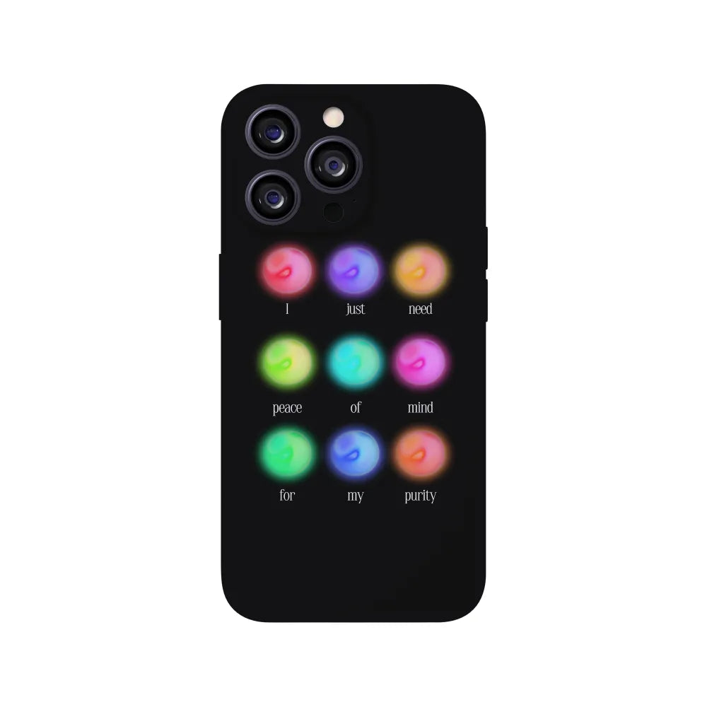 I Just Need Peace of Mind Phone Case