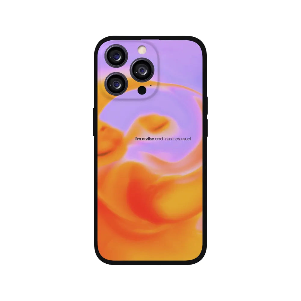 I'm a Vibe Phone Case