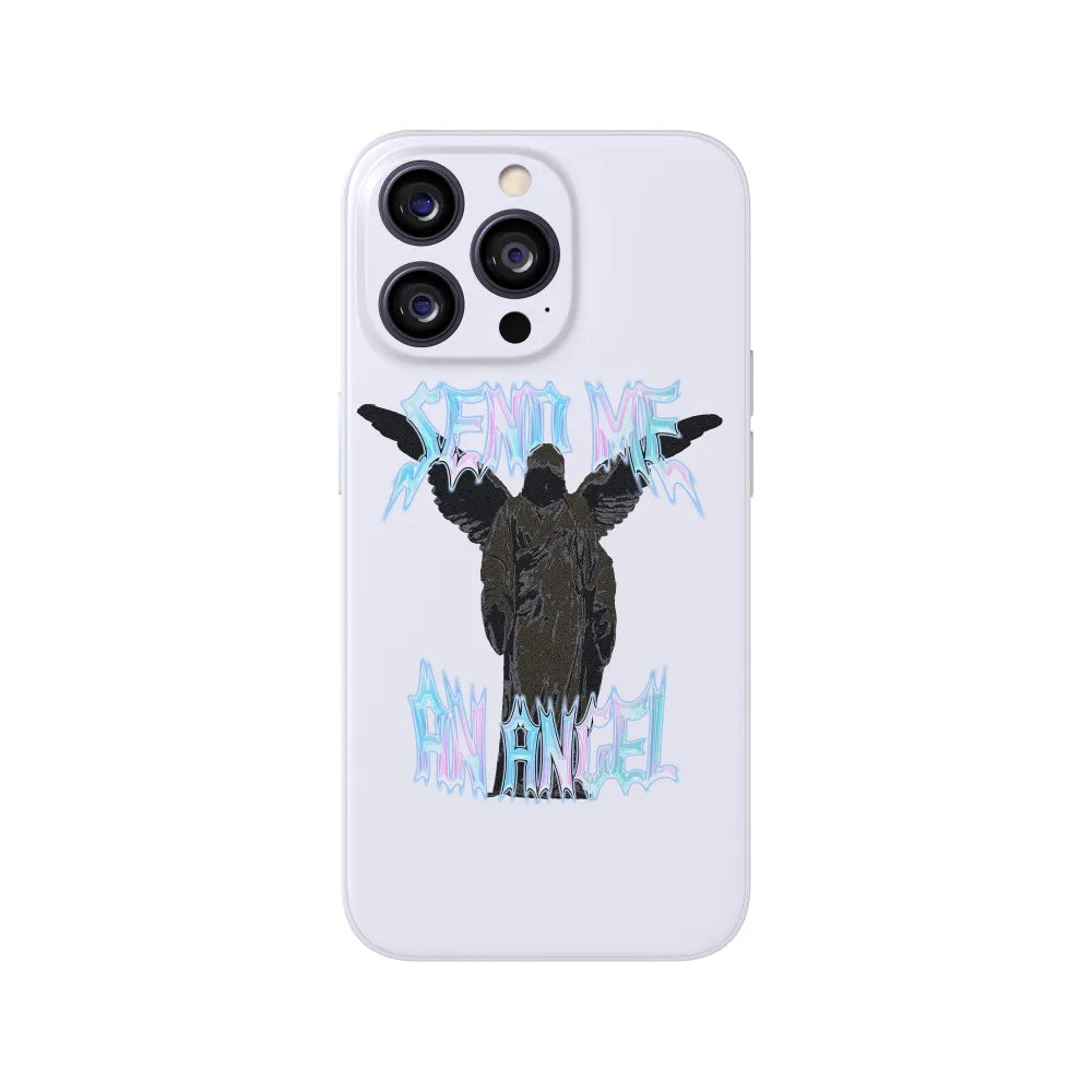 Send Me An Angel Phone Case