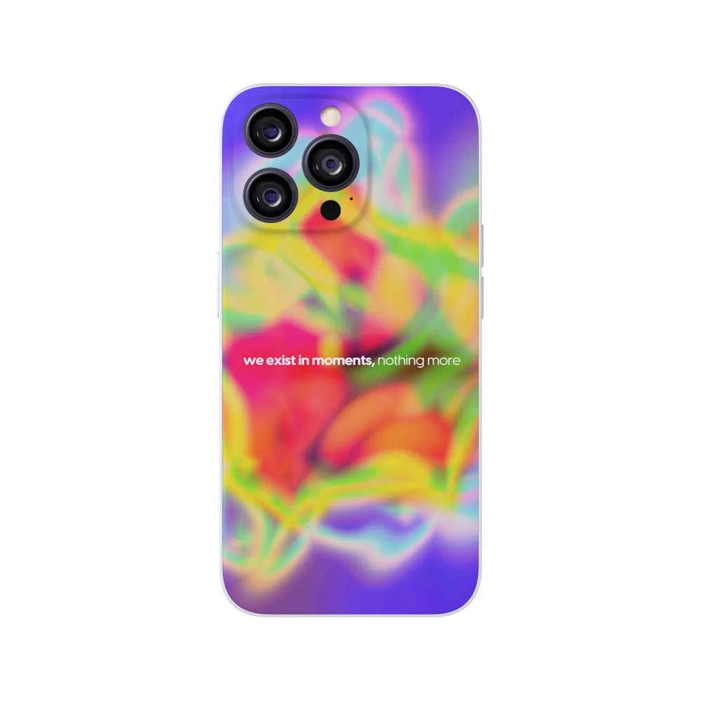 We Exist In Moments Phone Case