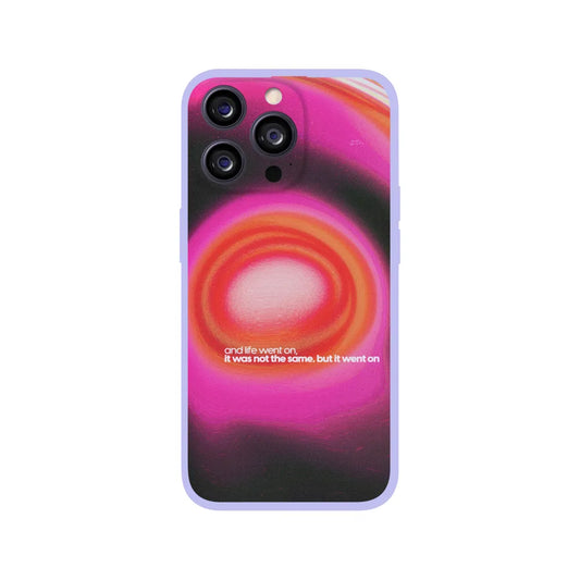 Life Went On Phone Case