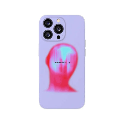 Eventually Phone Case