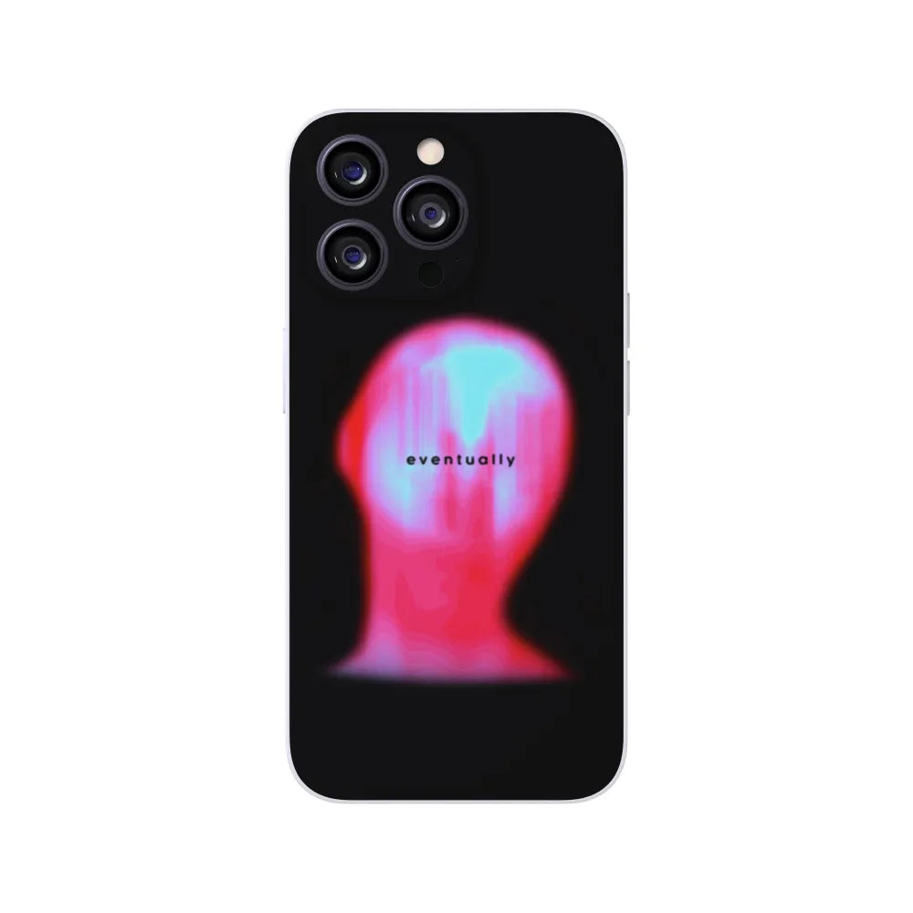 Eventually Phone Case