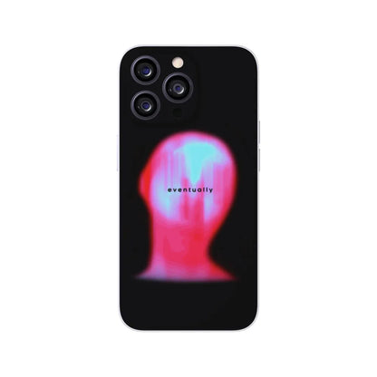 Eventually Phone Case