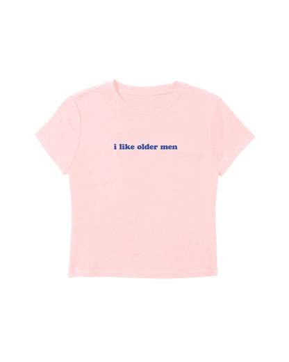 I Like Older Men Baby Tee