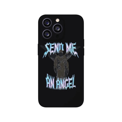 Send Me An Angel Phone Case